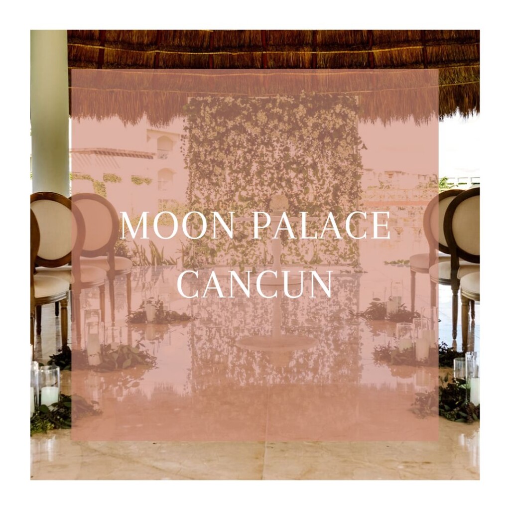 moon palace cancun | palace resorts | destination weddings