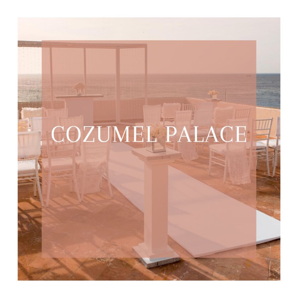 cozumel palace | palace resorts | destination weddings