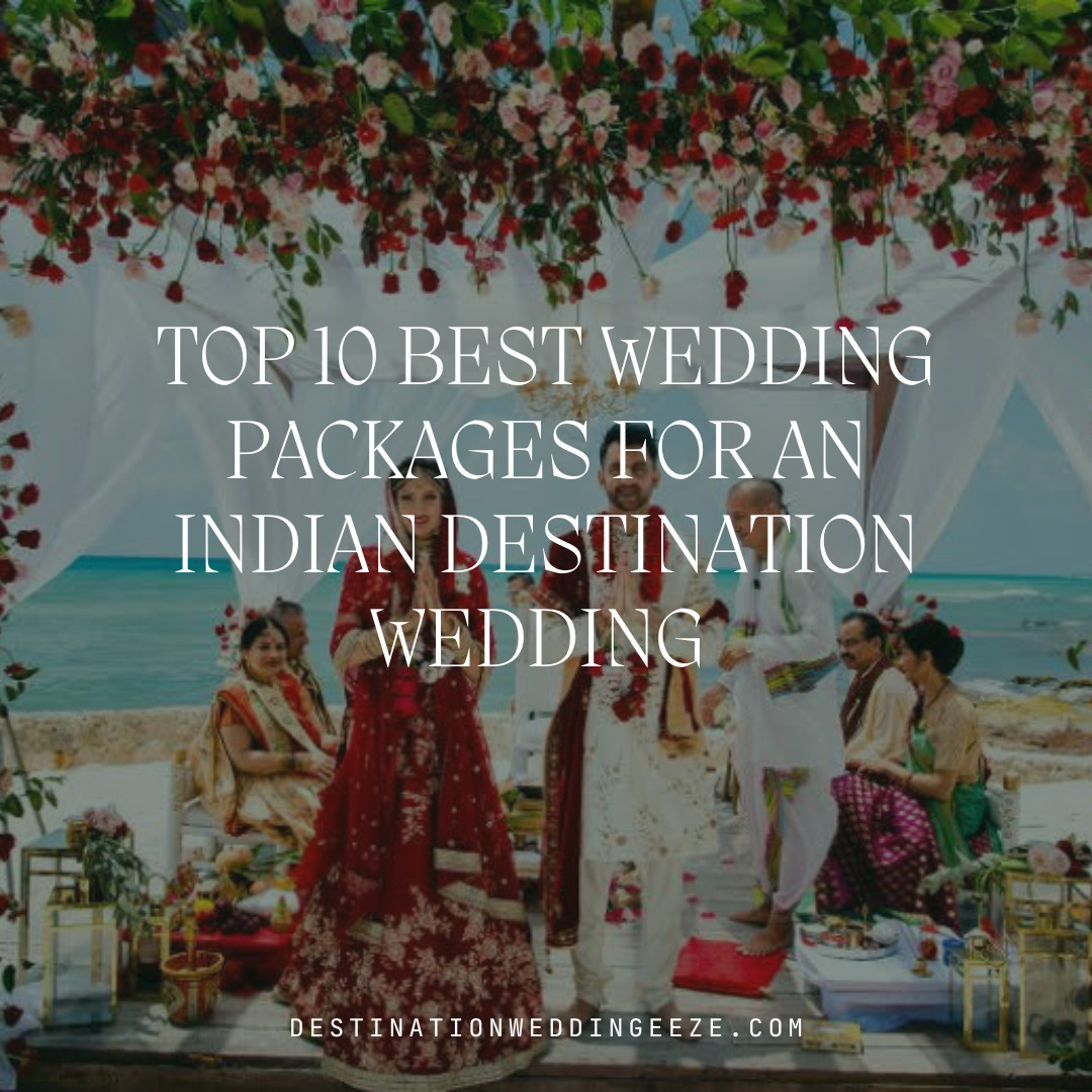 best wedding packages for an indian destination wedding in mexico